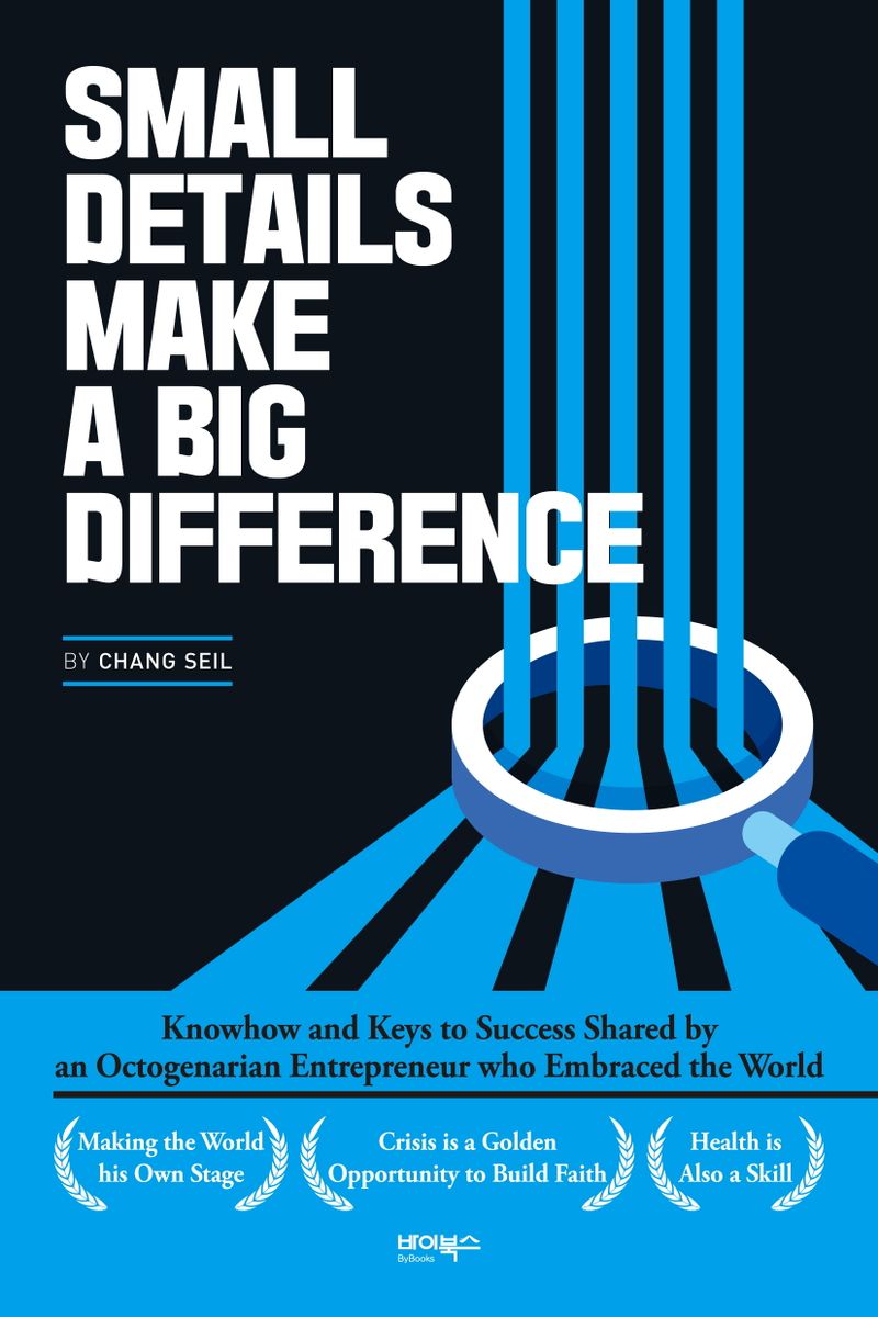 Small details make a big difference : knowhow and keys to success shared by an octogenarian entrepreneur who embraced the world