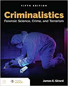 Criminalistics : forensic science, crime, and terrorism