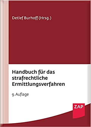 Handbuch für das strafrechtliche Ermittlungsverfahren. Band 1