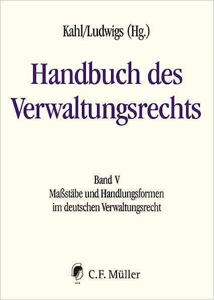 Maßstäbe und Handlungsformen im deutschen Verwaltungsrecht
