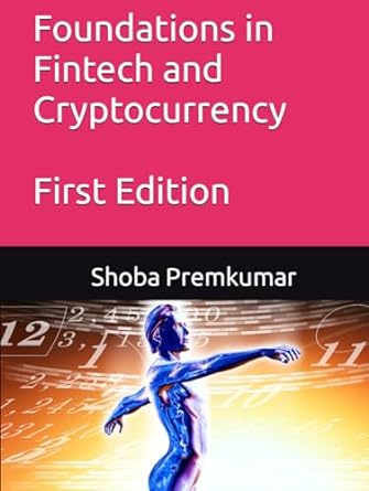 Foundations in fintech and cryptocurrency