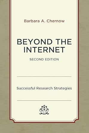 Beyond the internet : successful research strategies