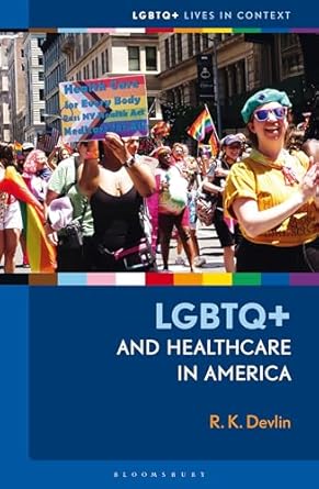 LGBTQ+ and healthcare in America