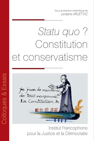 Statu quo? : constitution et conservatisme