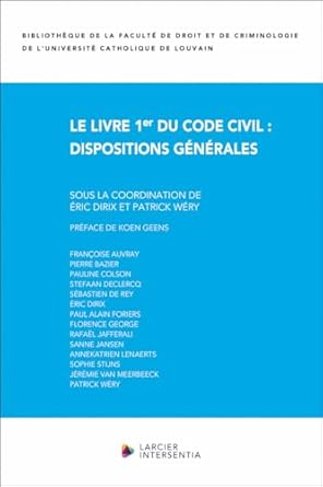 Le livre 1er du Code civil : dispositions générales