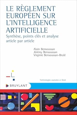 Le règlement européen sur l'intelligence artificielle : synthèse, points-clés et analyse article par article