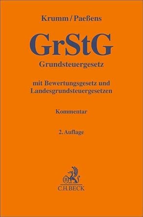 Grundsteuergesetz : mit Bewertungsgesetz (Auszug) und Landesgrundsteuergesetzen : Kommentar