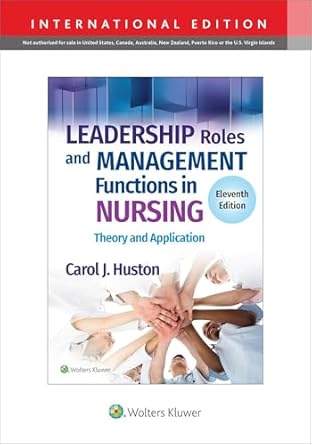 Leadership roles and management functions in nursing : theory and application