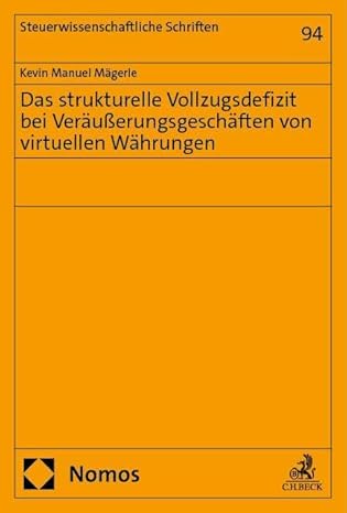 Das strukturelle Vollzugsdefizit bei Veräußerungsgeschäften von virtuellen Währungen