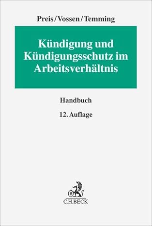 Kündigung und Kündigungsschutz im Arbeitsverhältnis : Handbuch