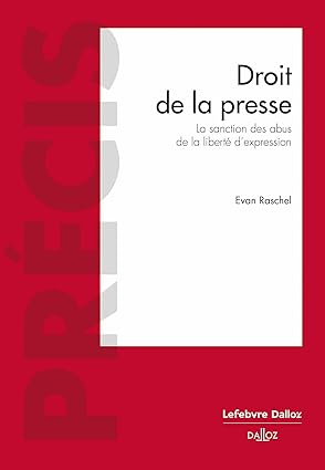 Droit de la presse : la sanction des abus de la liberté d'expression