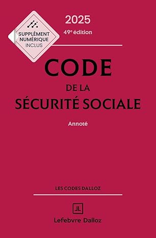 Code de la sécurité sociale : annoté