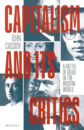 Capitalism and its critics : a battle of ideas in the modern world
