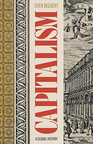 Capitalism : a global history