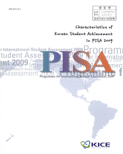 Characteristics of Korean student achievement in PISA 2009