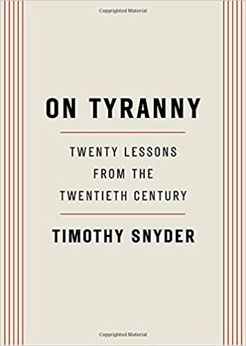 On tyranny : twenty lessons from the twentieth century