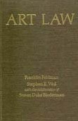 Art law : rights and liabilities of creators and collectors