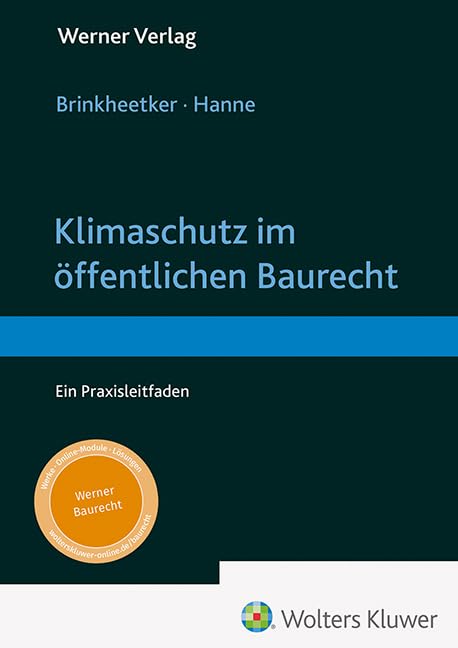 Klimaschutz im öffentlichen Baurecht : ein Praxisleitfaden