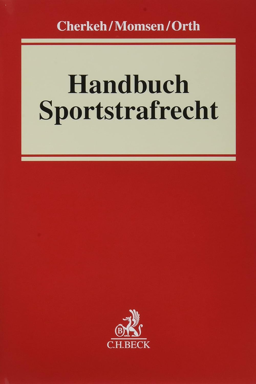 Handbuch Sportstrafrecht
