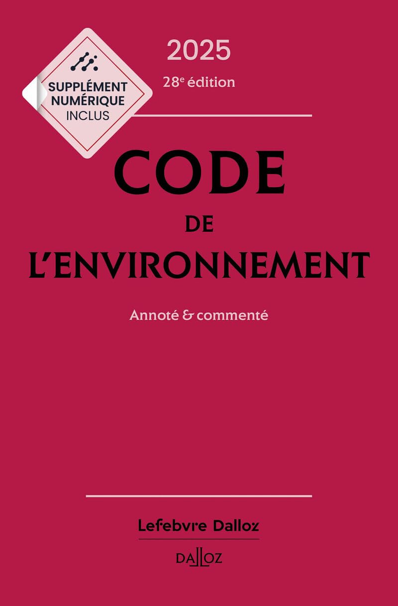 Code de l'environnement : annoté ＆ commenté