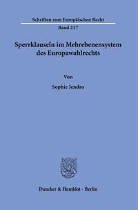Sperrklauseln im Mehrebenensystem des Europawahlrechts