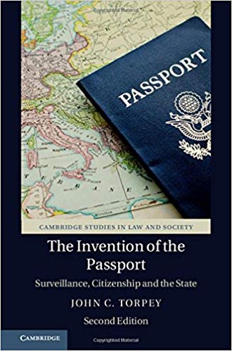 The invention of the passport : surveillance, citizenship and the state