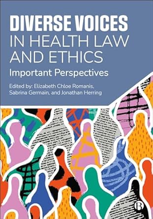 Diverse voices in health law and ethics : important perspectives