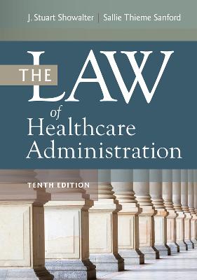 The law of healthcare administration