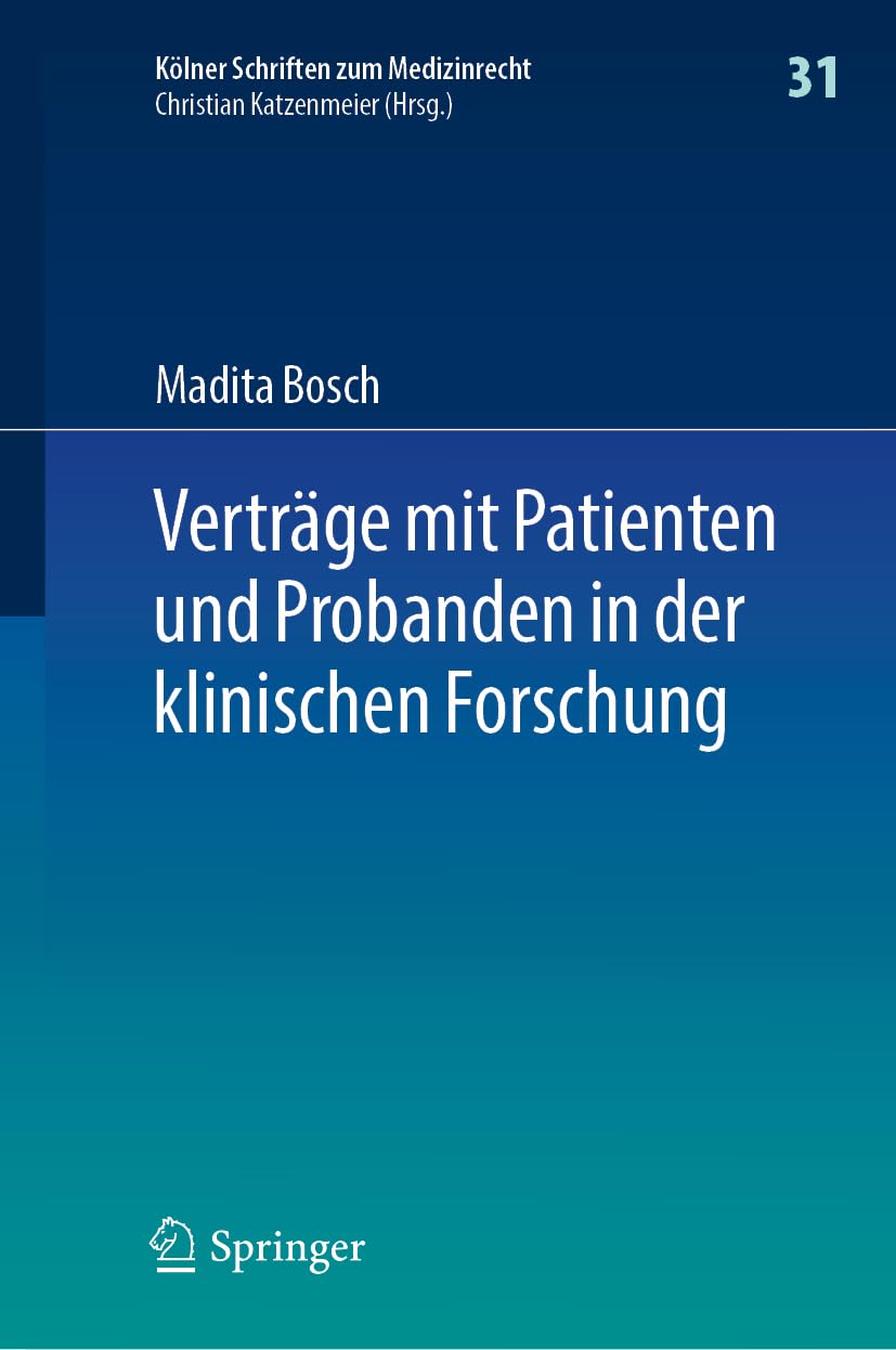 Verträge mit Patienten und Probanden in der klinischen Forschung